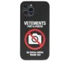 VETEMENTS No Social Media IPhone 13 Max Case